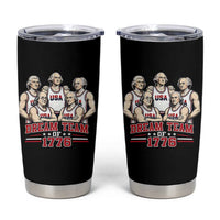 Dream Team of 1776 Funny Founding Fathers Basketball Players Tumbler Cup Patriotic Sports Team Parody 4th of July 250th Anniversary