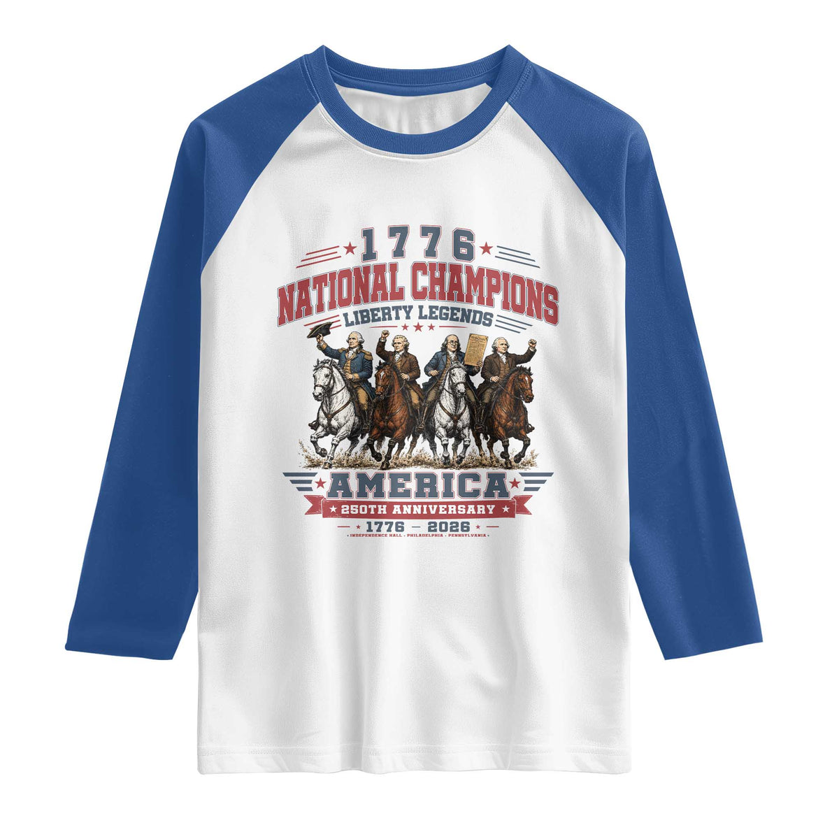 1776 National Champions Liberty Legends Vintage Raglan Shirt Horseback Founding Fathers America 250th Anniversary