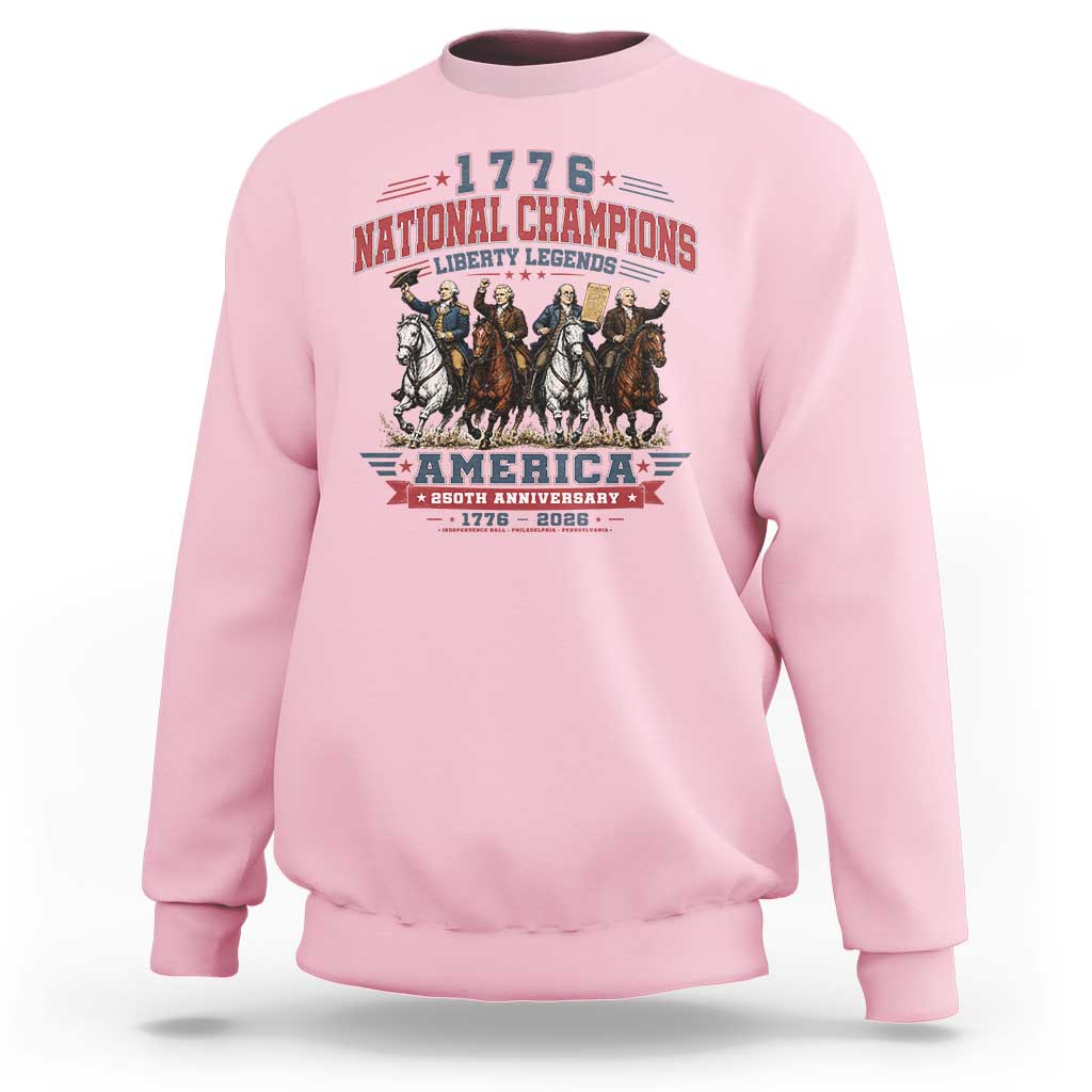 1776 National Champions Liberty Legends Vintage Sweatshirt Horseback Founding Fathers America 250th Anniversary