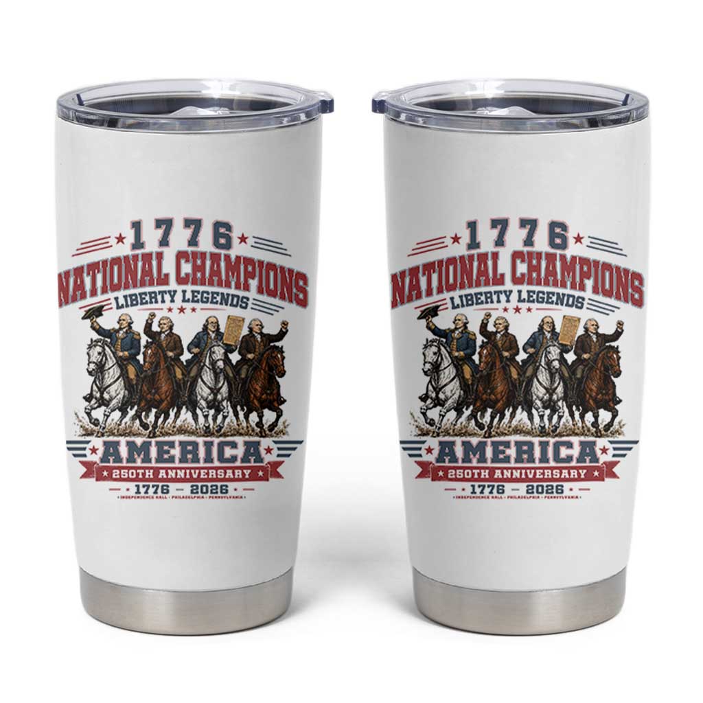 1776 National Champions Liberty Legends Vintage Tumbler Cup Horseback Founding Fathers America 250th Anniversary