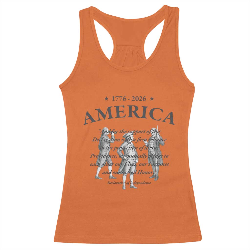 Declaration of Independence Sacred Honor Quote Graphic Racerback Tank Top Vintage 1776 to 2026 America Patriotic History