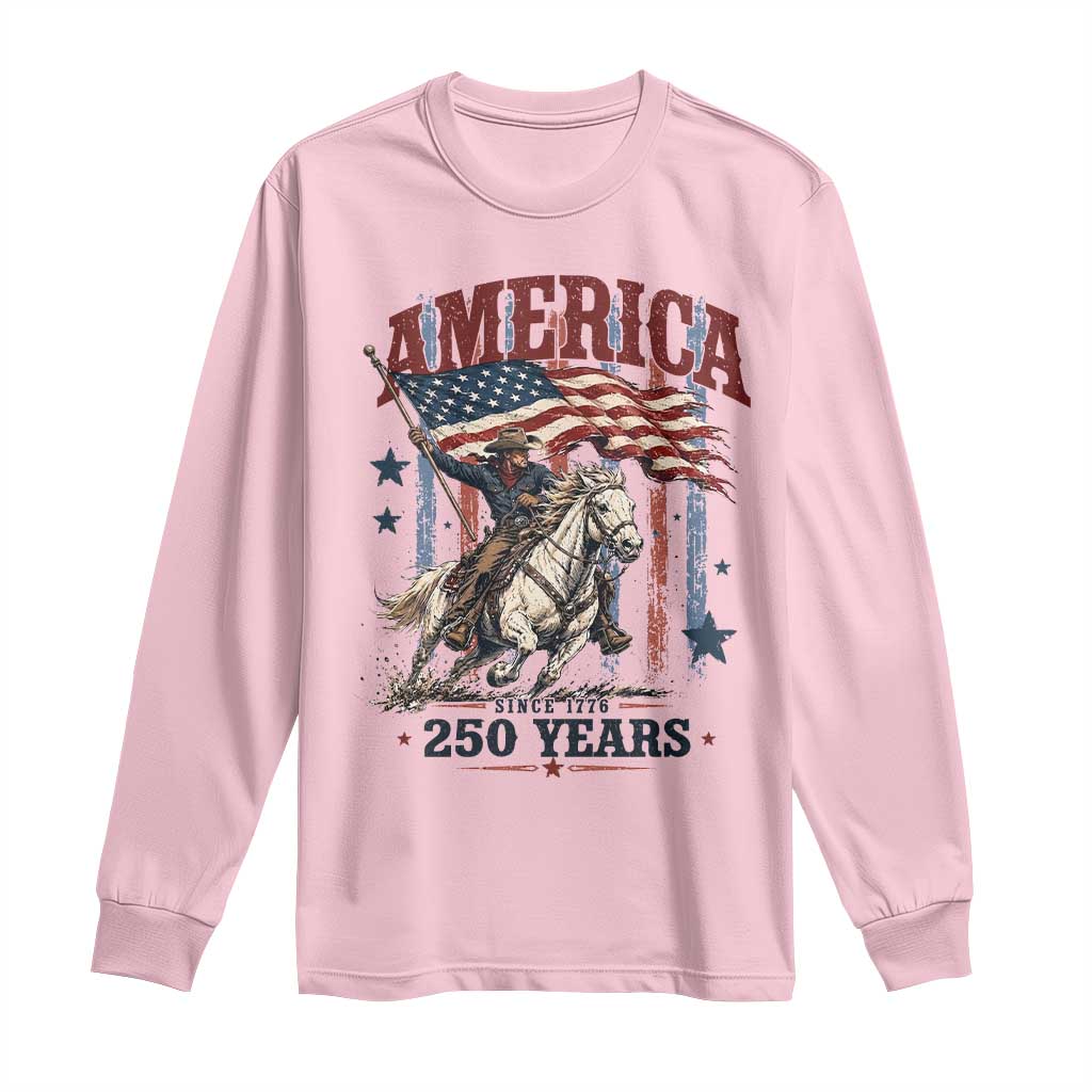 250 Years Since 1776 Cowboy on Horseback Long Sleeve Shirt Vintage Patriotic Western Style American Flag Semiquincentennial
