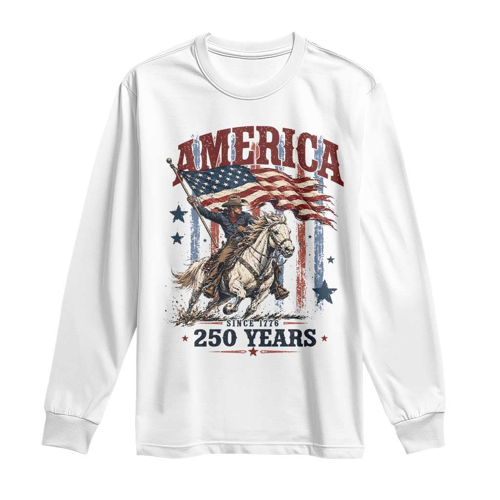 250 Years Since 1776 Cowboy on Horseback Long Sleeve Shirt Vintage Patriotic Western Style American Flag Semiquincentennial