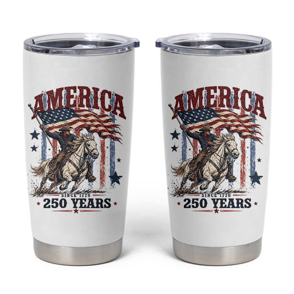250 Years Since 1776 Cowboy on Horseback Tumbler Cup Vintage Patriotic Western Style American Flag Semiquincentennial