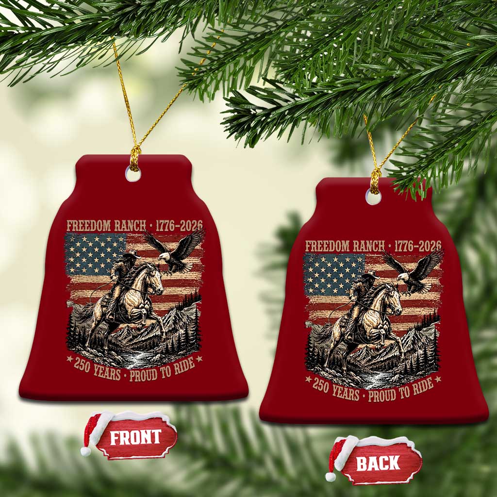 Vintage Cowboy and Soaring Eagle Freedom Ranch 1776 to 2026 Ceramic Ornament Proud to Ride American Flag 250th Anniversary