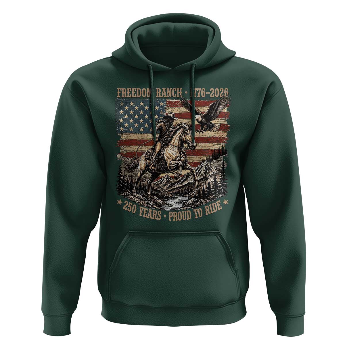 Vintage Cowboy and Soaring Eagle Freedom Ranch 1776 to 2026 Hoodie Proud to Ride American Flag 250th Anniversary