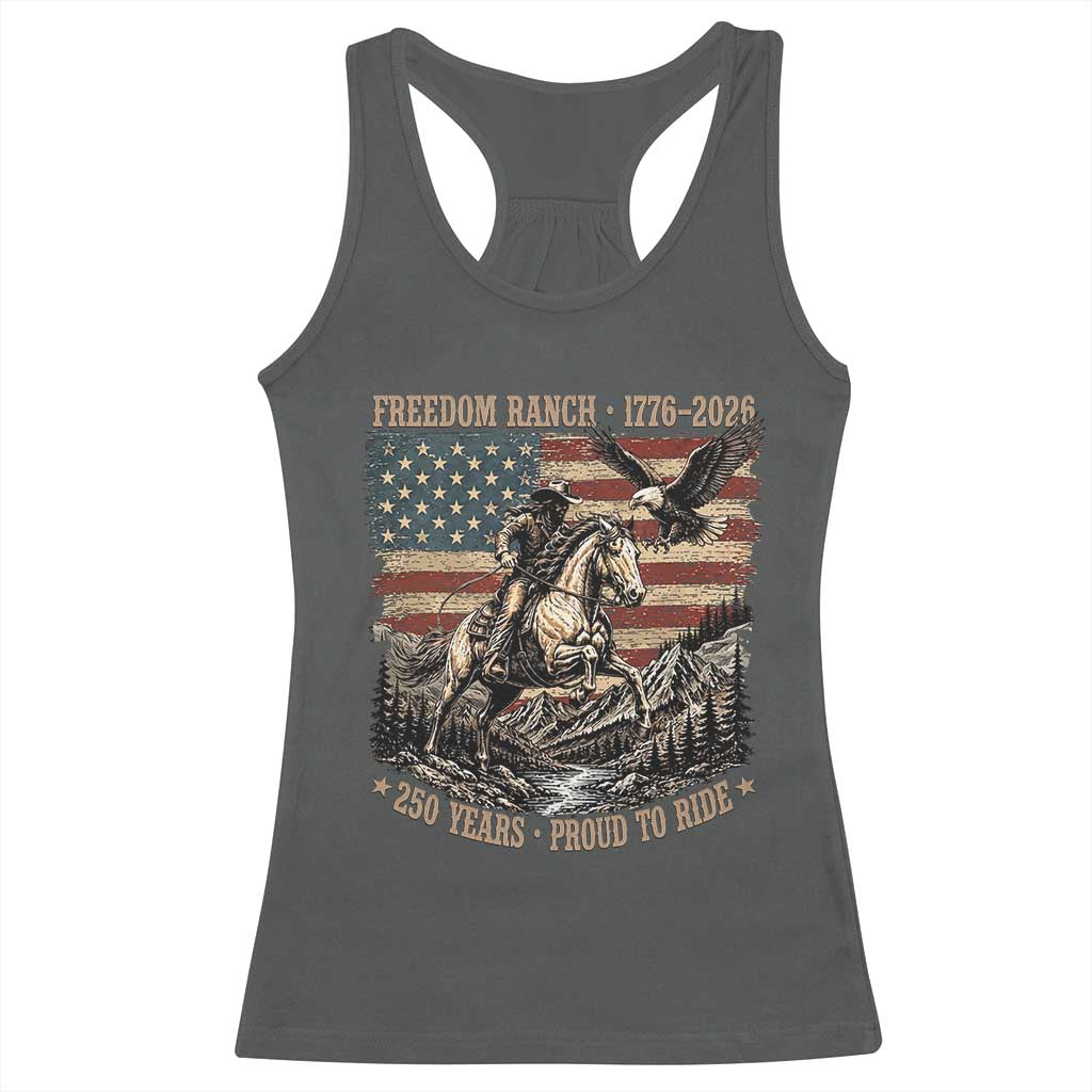 Vintage Cowboy and Soaring Eagle Freedom Ranch 1776 to 2026 Racerback Tank Top Proud to Ride American Flag 250th Anniversary