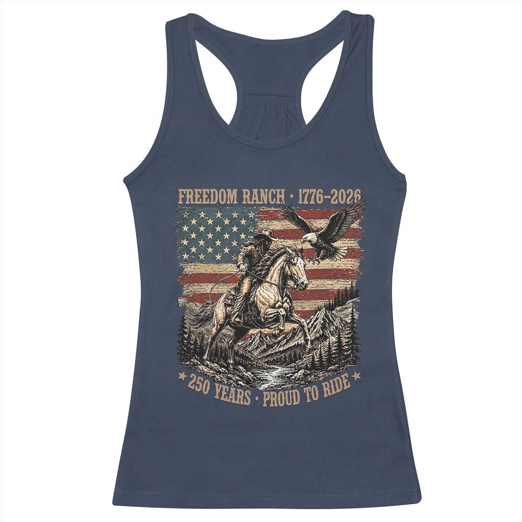 Vintage Cowboy and Soaring Eagle Freedom Ranch 1776 to 2026 Racerback Tank Top Proud to Ride American Flag 250th Anniversary