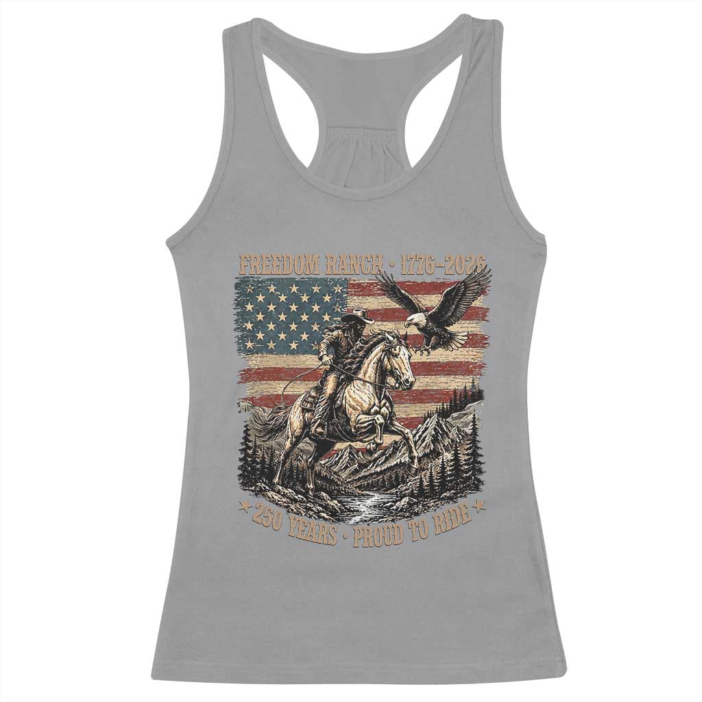 Vintage Cowboy and Soaring Eagle Freedom Ranch 1776 to 2026 Racerback Tank Top Proud to Ride American Flag 250th Anniversary