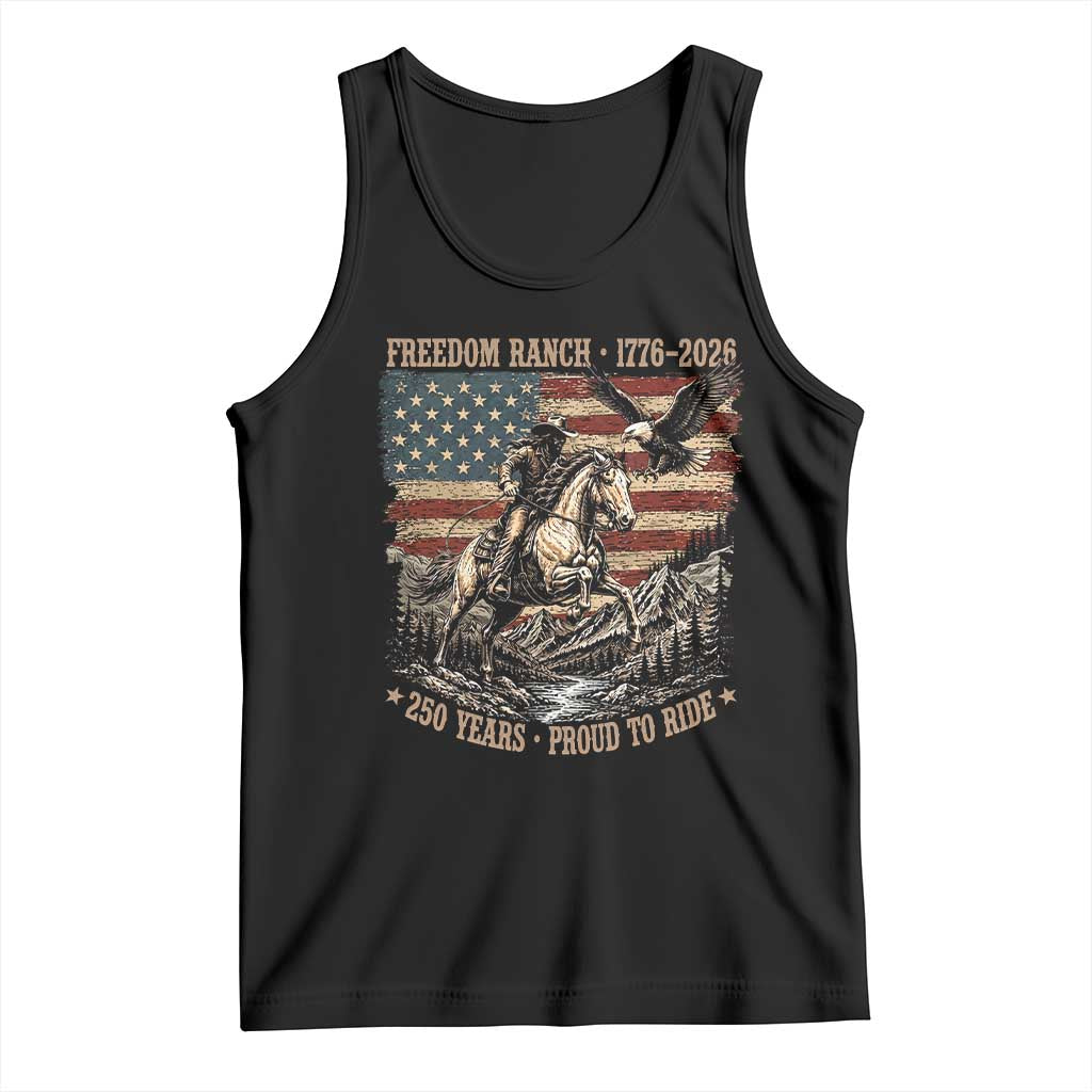 Vintage Cowboy and Soaring Eagle Freedom Ranch 1776 to 2026 Tank Top Proud to Ride American Flag 250th Anniversary
