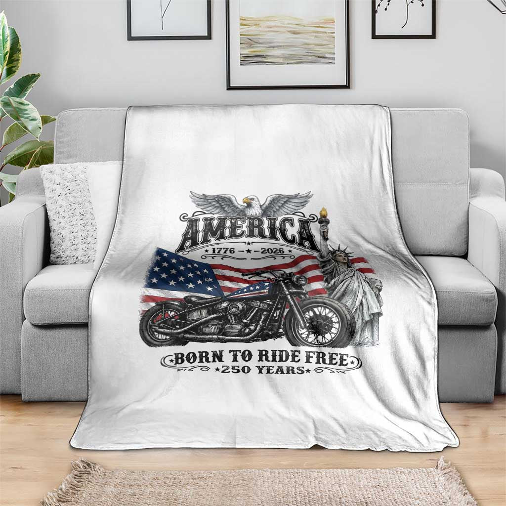 America Born to Ride Free 250 Years Biker Throw Blanket American Flag Chopper Motorcycle Statue of Liberty 1776 to 2026 Semiquincentennial
