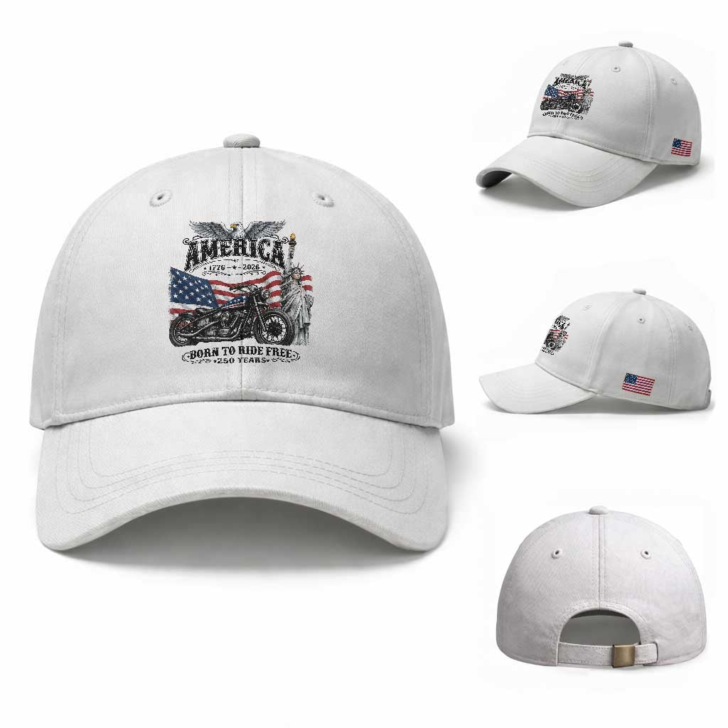 America Born to Ride Free 250 Years Biker Baseball Cap American Flag Chopper Motorcycle Statue of Liberty 1776 to 2026 Semiquincentennial