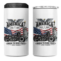 America Born to Ride Free 250 Years Biker 4 in 1 Can Cooler Tumbler American Flag Chopper Motorcycle Statue of Liberty 1776 to 2026 Semiquincentennial