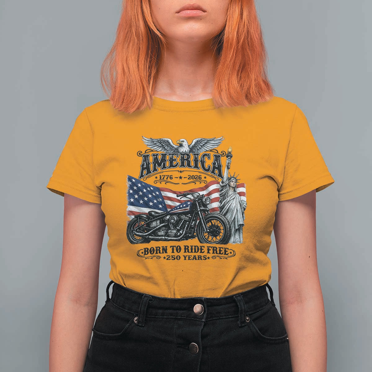 America Born to Ride Free 250 Years Biker T Shirt For Women American Flag Chopper Motorcycle Statue of Liberty 1776 to 2026 Semiquincentennial