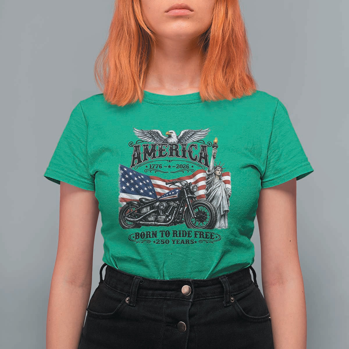 America Born to Ride Free 250 Years Biker T Shirt For Women American Flag Chopper Motorcycle Statue of Liberty 1776 to 2026 Semiquincentennial