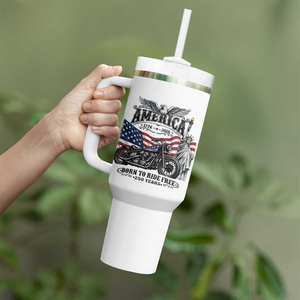 America Born to Ride Free 250 Years Biker Tumbler With Handle American Flag Chopper Motorcycle Statue of Liberty 1776 to 2026 Semiquincentennial