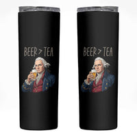 Beer Greater Than Tea Funny Founding Fathers Skinny Tumbler American History Drinking Boston Tea Party Sarcasm