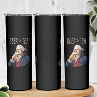 Beer Greater Than Tea Funny Founding Fathers Skinny Tumbler American History Drinking Boston Tea Party Sarcasm
