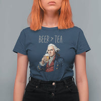 Beer Greater Than Tea Funny Founding Fathers T Shirt For Women American History Drinking Boston Tea Party Sarcasm