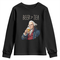 Beer Greater Than Tea Funny Founding Fathers Youth Sweatshirt American History Drinking Boston Tea Party Sarcasm