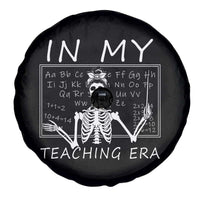 Funny Skeleton Teacher Spare Tire Cover In My Teaching Era Back To School