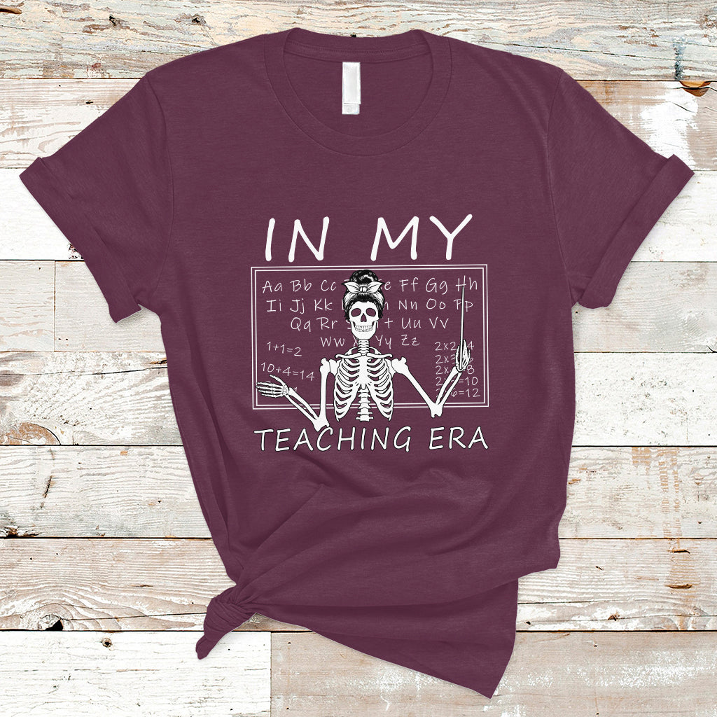 Funny Skeleton Teacher T Shirt In My Teaching Era Back To School - Wonder Print Shop