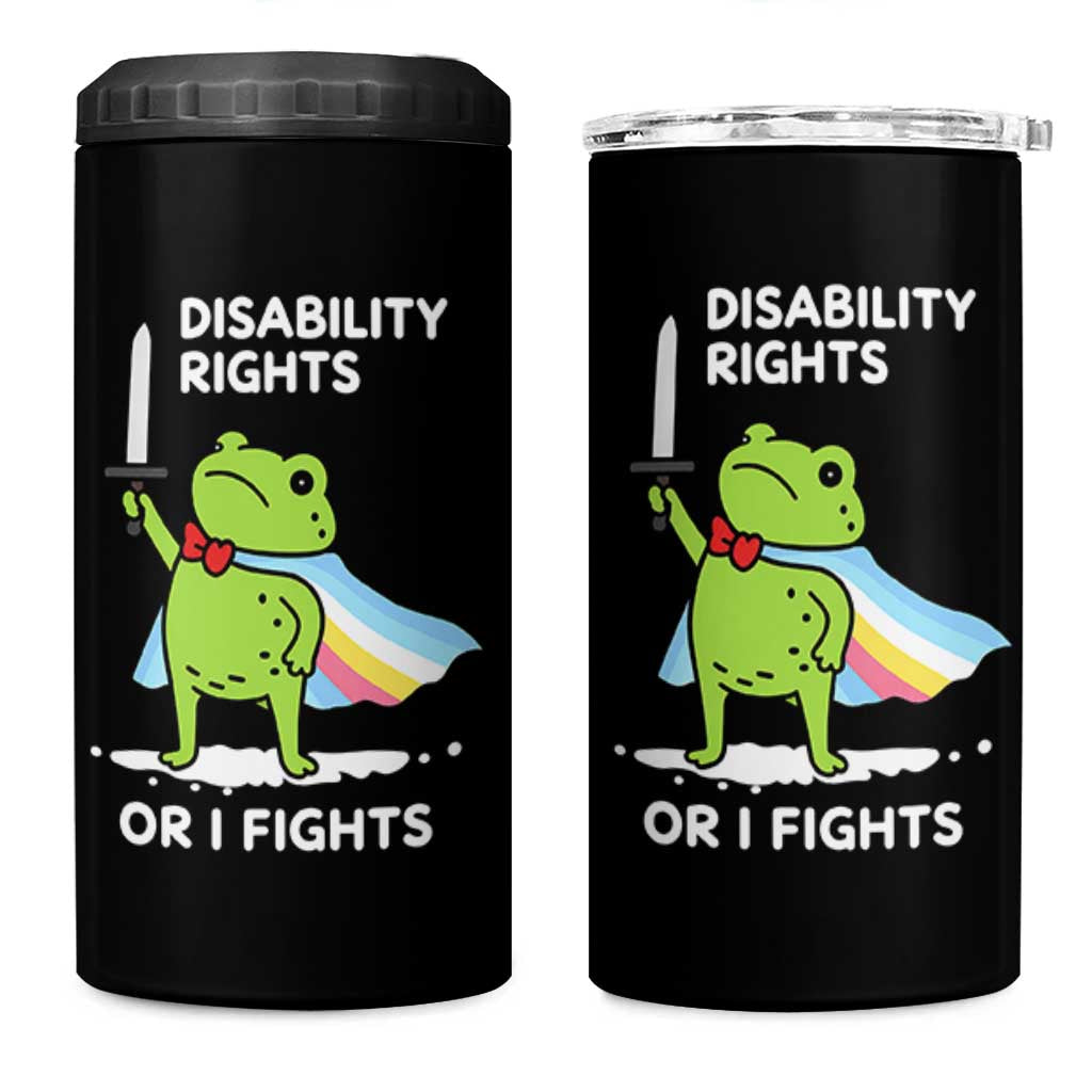 Funny Frog Disability Pride Flag Warrior 4 in 1 Can Cooler Tumbler Disability Rights Or I Fights
