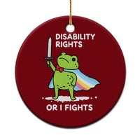 Funny Frog Disability Pride Flag Warrior Ceramic Ornament Disability Rights Or I Fights