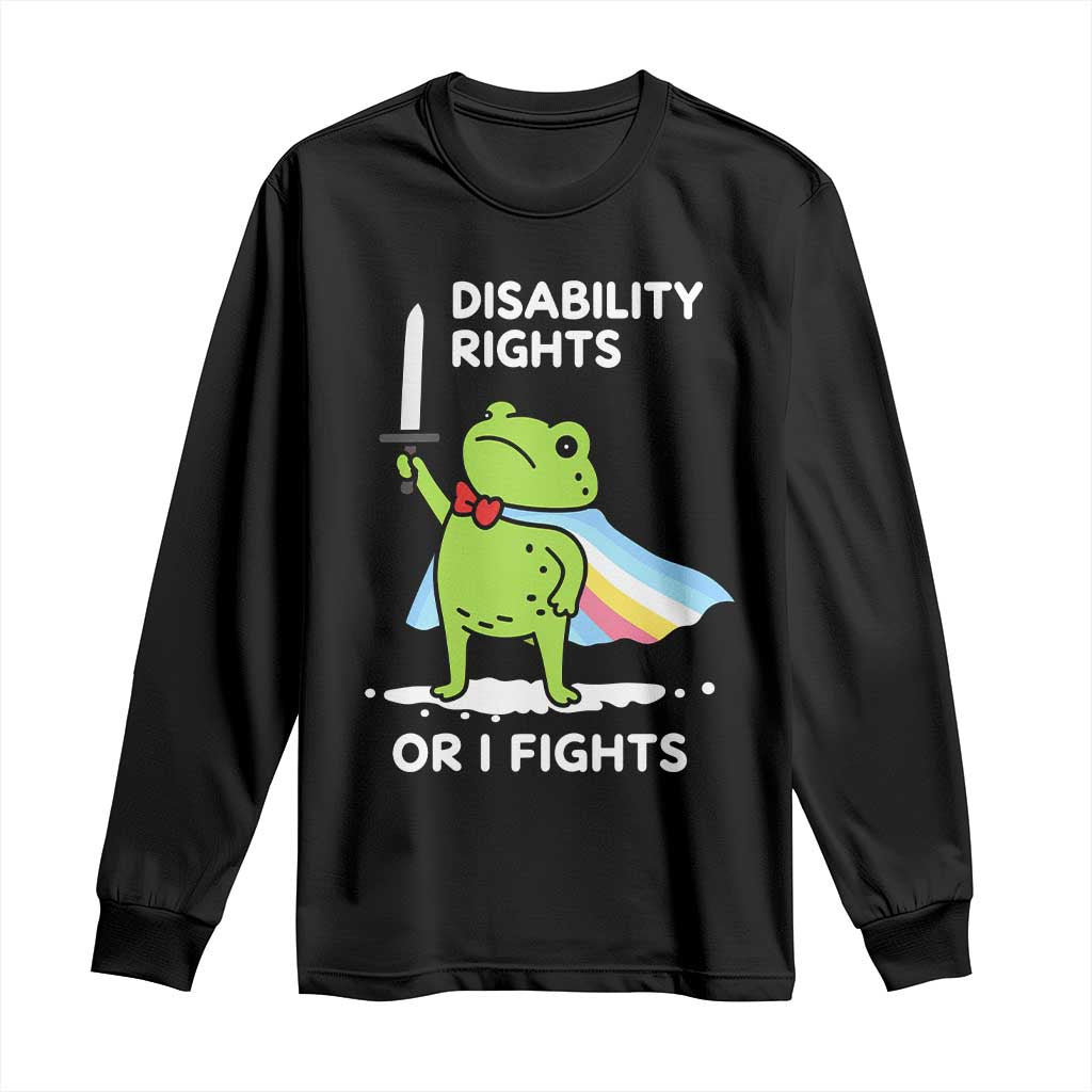 Funny Frog Disability Pride Flag Warrior Long Sleeve Shirt Disability Rights Or I Fights