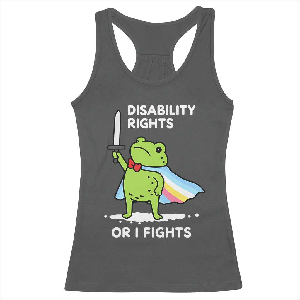Funny Frog Disability Pride Flag Warrior Racerback Tank Top Disability Rights Or I Fights