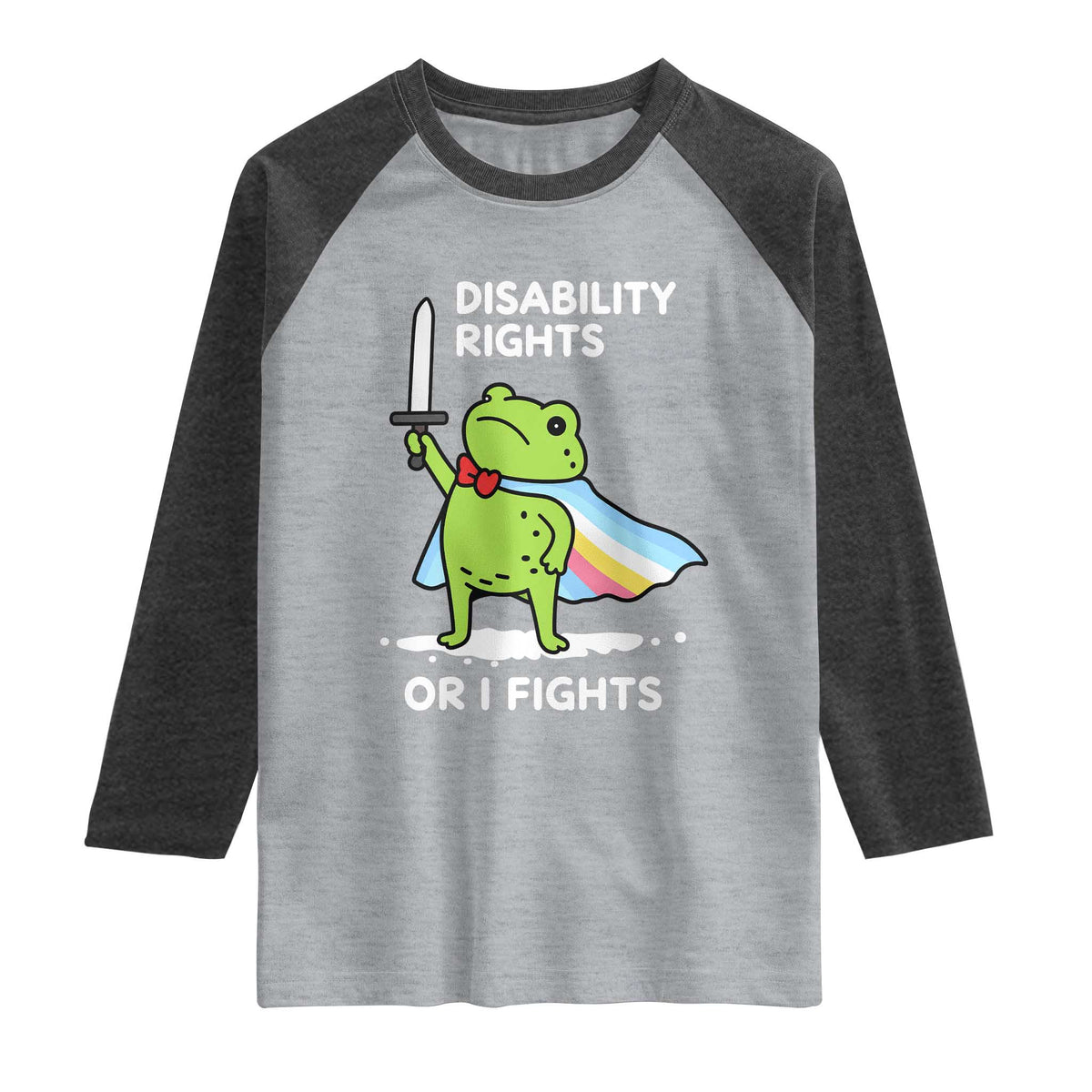 Funny Frog Disability Pride Flag Warrior Raglan Shirt Disability Rights Or I Fights