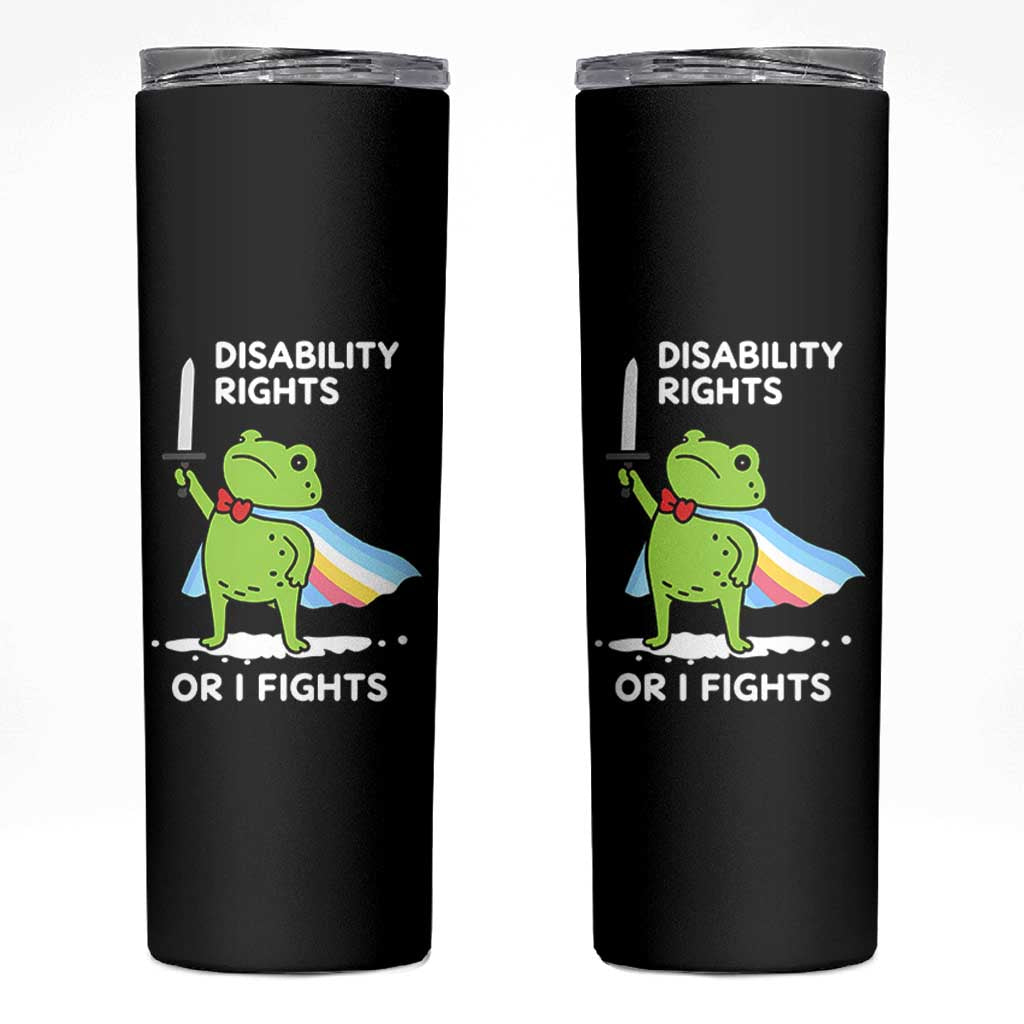 Funny Frog Disability Pride Flag Warrior Skinny Tumbler Disability Rights Or I Fights