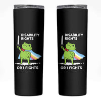 Funny Frog Disability Pride Flag Warrior Skinny Tumbler Disability Rights Or I Fights