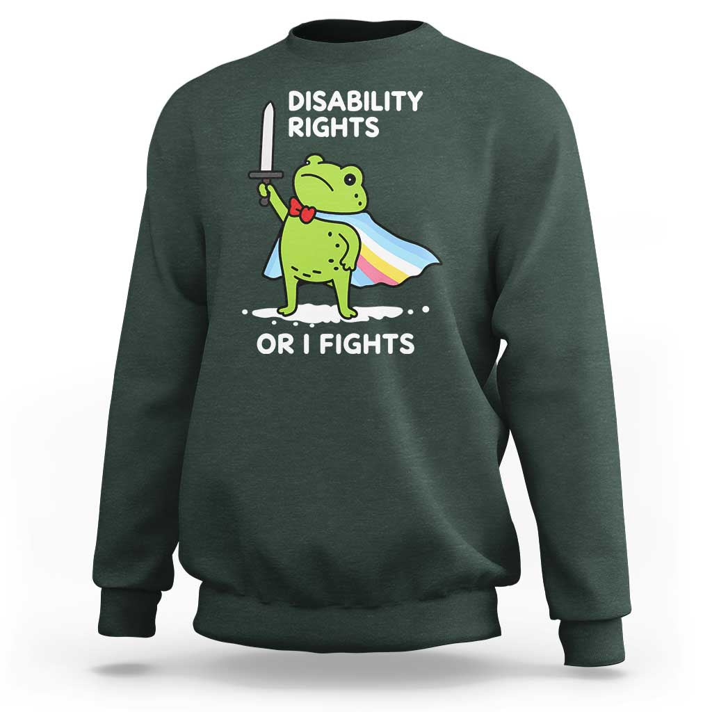 Funny Frog Disability Pride Flag Warrior Sweatshirt Disability Rights Or I Fights