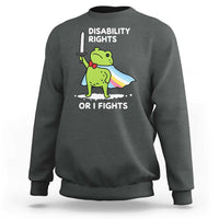Funny Frog Disability Pride Flag Warrior Sweatshirt Disability Rights Or I Fights