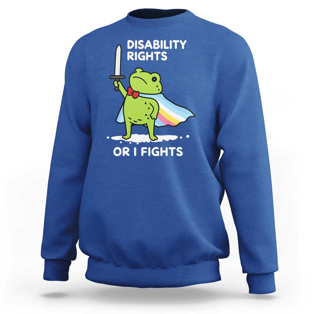 Funny Frog Disability Pride Flag Warrior Sweatshirt Disability Rights Or I Fights