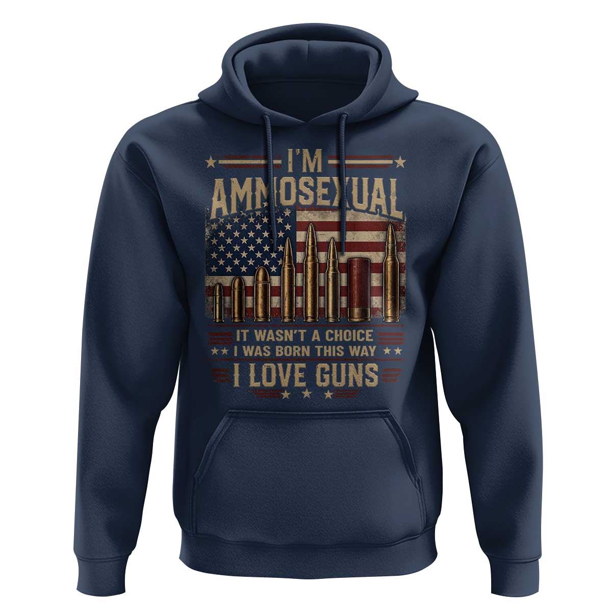 Funny Patriotic Second Amendment Humor American Flag Hoodie Im Ammosexual I Love Guns Owners Veterans