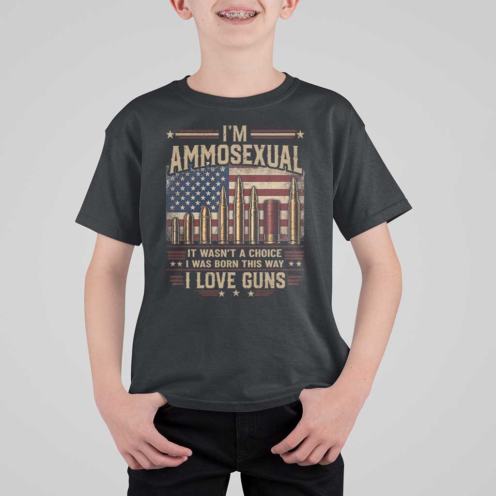 Funny Patriotic Second Amendment Humor American Flag T Shirt For Kid Im Ammosexual I Love Guns Owners Veterans
