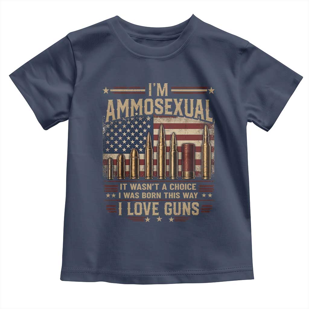Funny Patriotic Second Amendment Humor American Flag Toddler T Shirt Im Ammosexual I Love Guns Owners Veterans