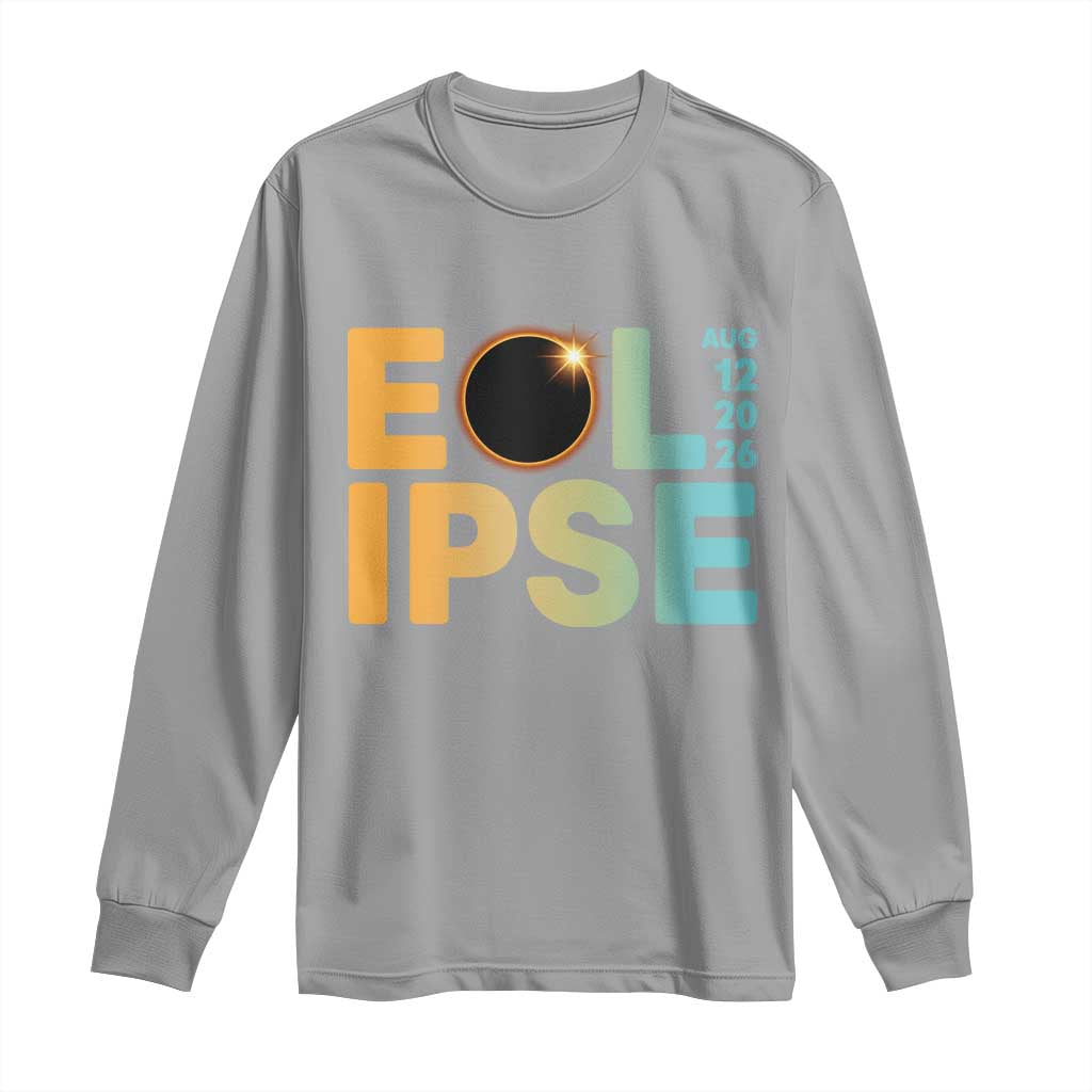 2026 Total Solar Eclipse Retro Typography Long Sleeve Shirt August 12 Totality Astronomy Gift