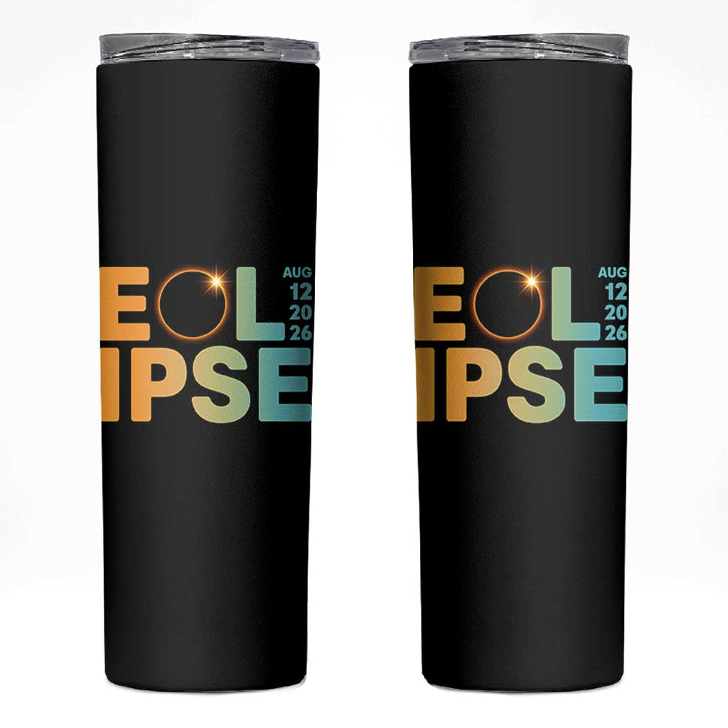2026 Total Solar Eclipse Retro Typography Skinny Tumbler August 12 Totality Astronomy Gift