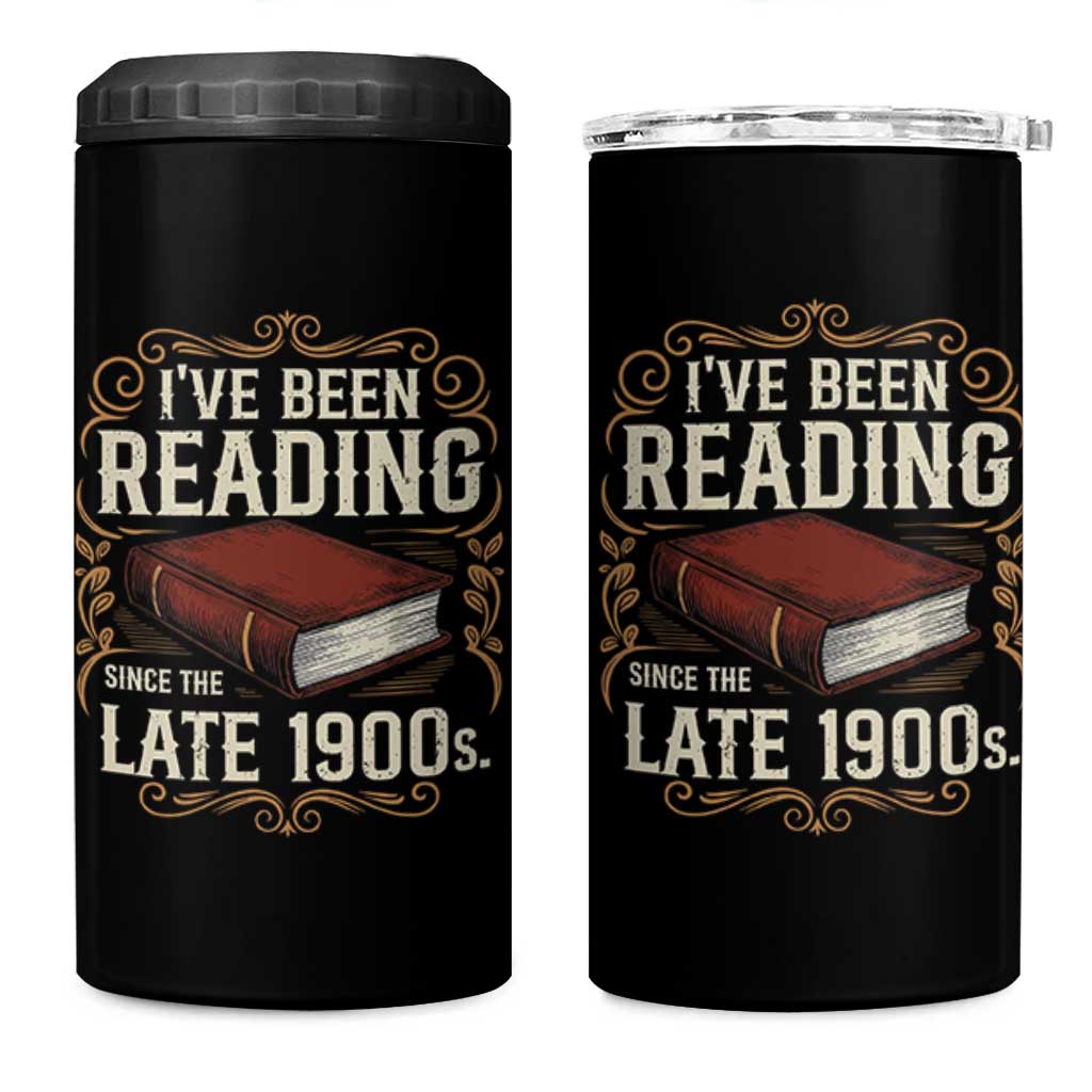 Funny Vintage 80s 90s Book Lover 4 in 1 Can Cooler Tumbler I've Been Reading Since The Late 1900s Bookworm Humor