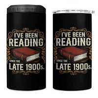 Funny Vintage 80s 90s Book Lover 4 in 1 Can Cooler Tumbler I've Been Reading Since The Late 1900s Bookworm Humor