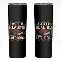 Funny Vintage 80s 90s Book Lover Skinny Tumbler I've Been Reading Since The Late 1900s Bookworm Humor