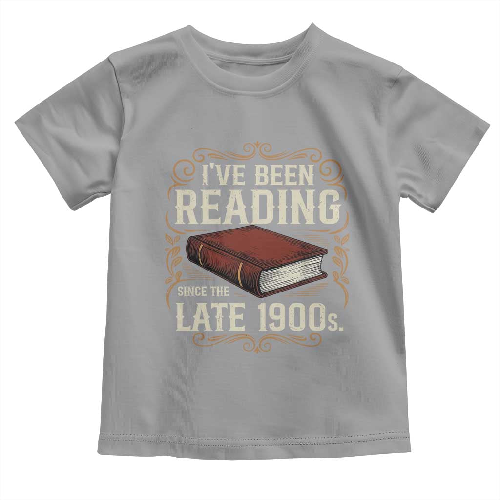 Funny Vintage 80s 90s Book Lover Toddler T Shirt I've Been Reading Since The Late 1900s Bookworm Humor