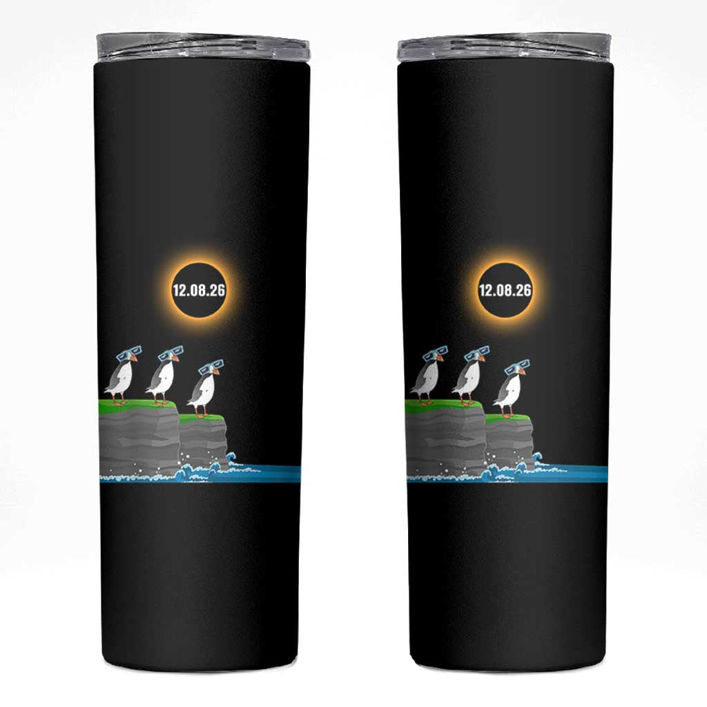 Cute Cartoon Puffins 2026 Total Solar Eclipse Skinny Tumbler August 12 Totality Funny Astronomy Gift