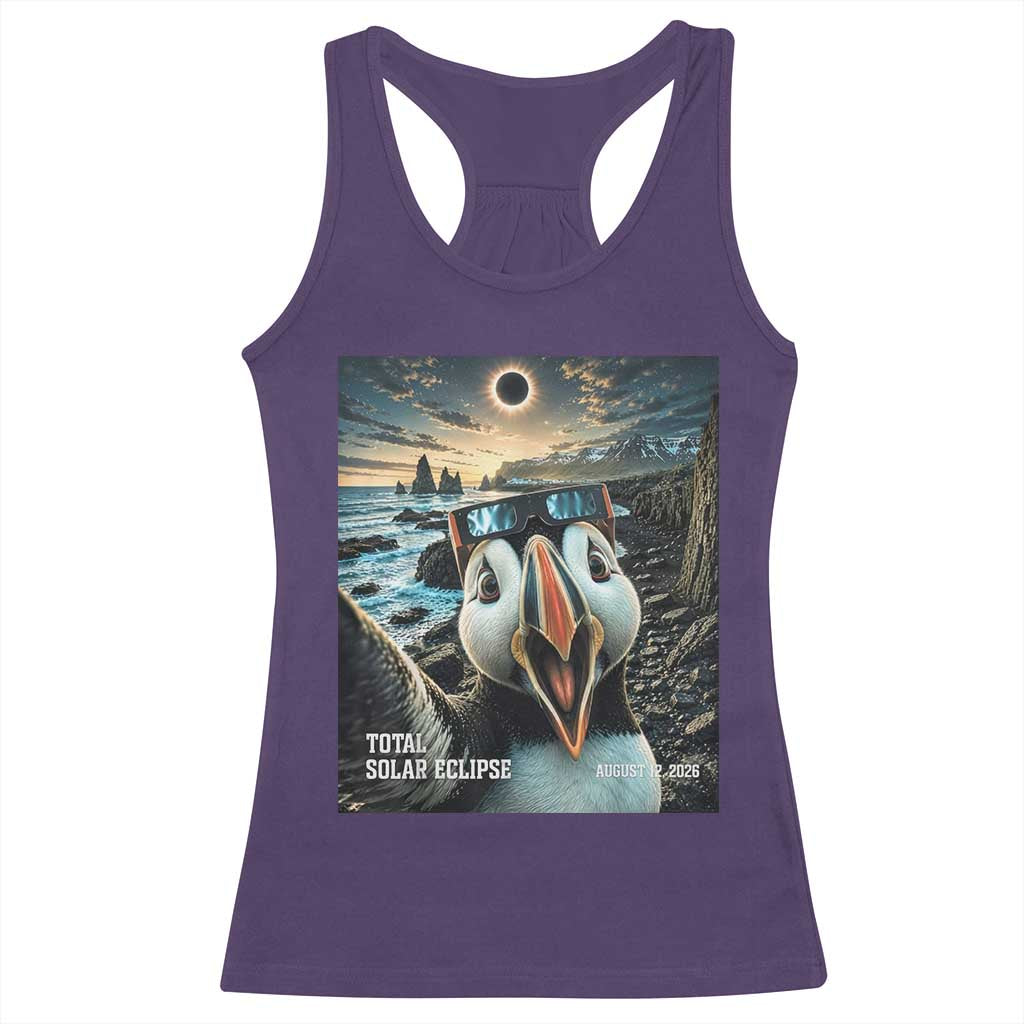 Puffin Selfie August 12 2026 Total Solar Eclipse Racerback Tank Top Funny Totality Photographic Astronomy Souvenir