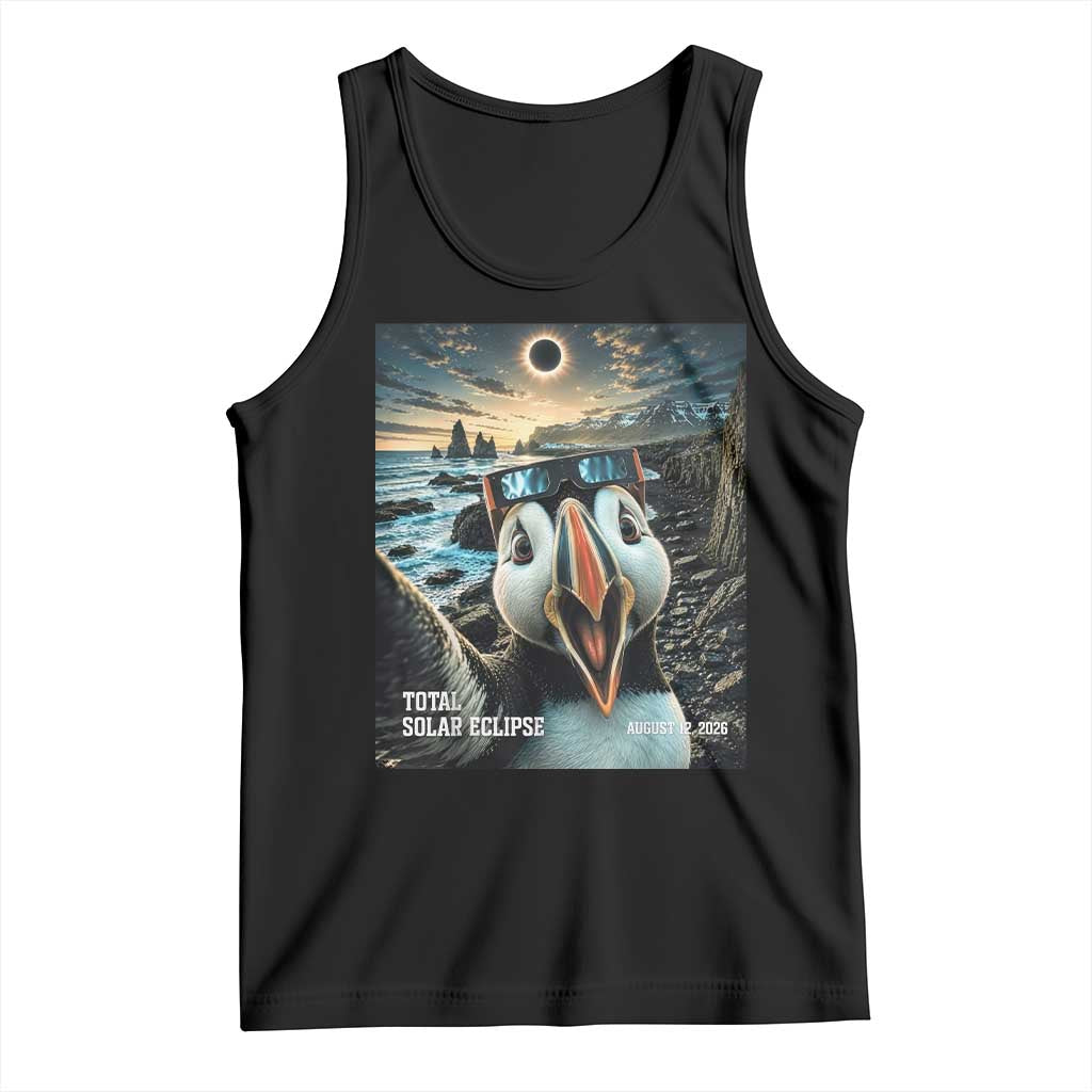 Puffin Selfie August 12 2026 Total Solar Eclipse Tank Top Funny Totality Photographic Astronomy Souvenir