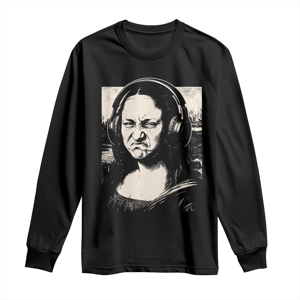 Funny Mona Lisa Wearing Headphones Bass Face Meme Long Sleeve Shirt Funny Classical Fine Art Parody Music Producer Graphic