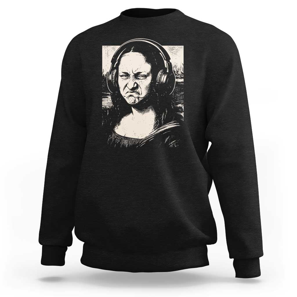 Funny Mona Lisa Wearing Headphones Bass Face Meme Sweatshirt Funny Classical Fine Art Parody Music Producer Graphic